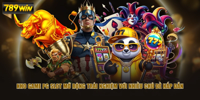 Kho game PG Slot mở rộng trải nghiệm với nhiều chủ đề hấp dẫn