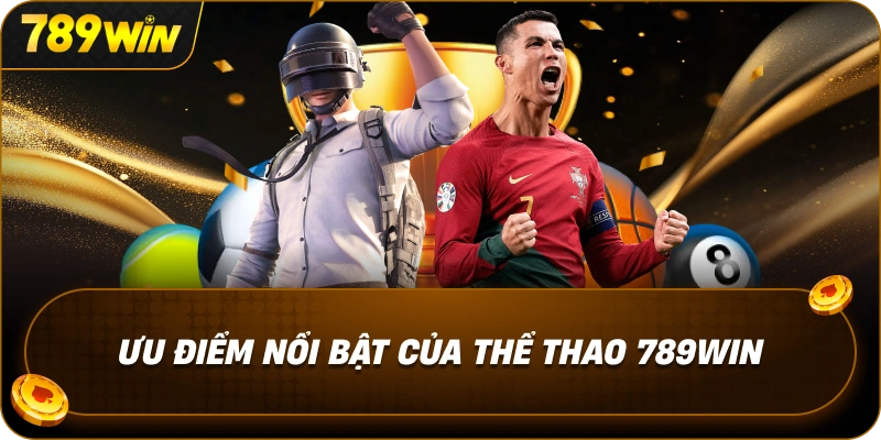 uu-diem-noi-bat-cua-the-thao-789win